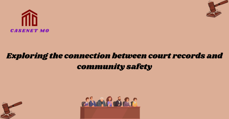 Exploring the connection between court records and community safety 1