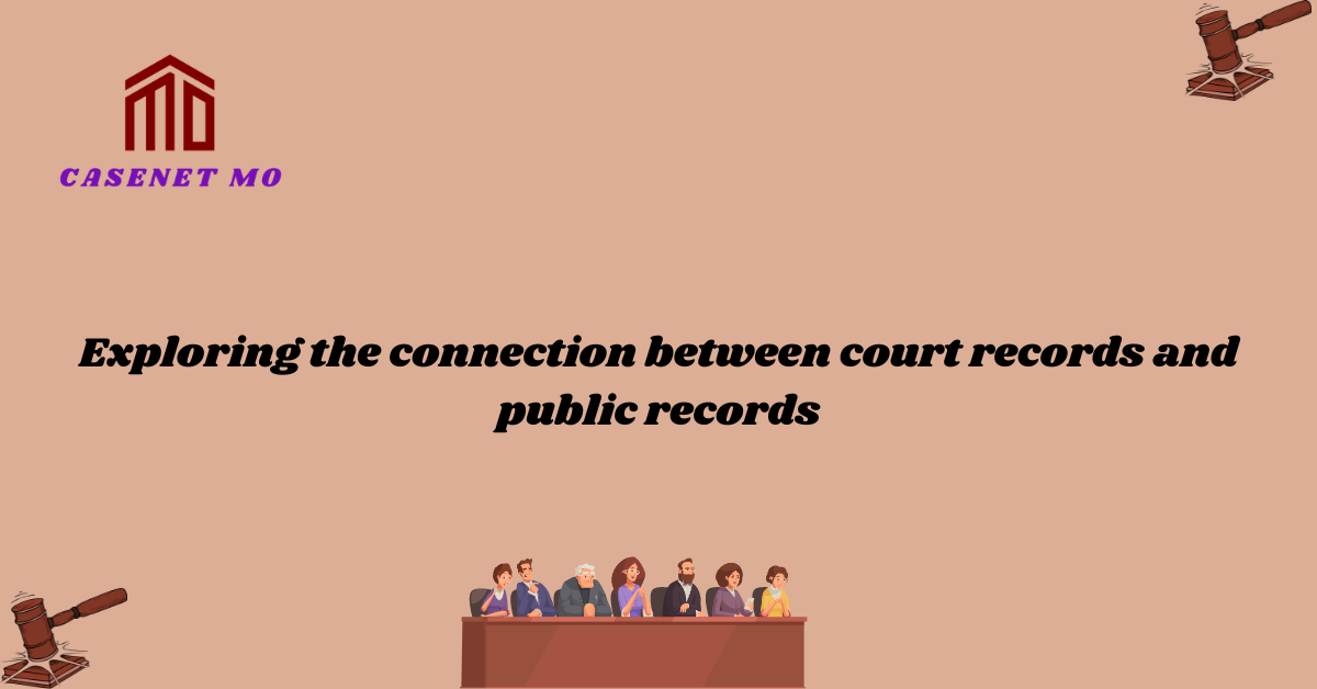 Exploring the connection between court records and public records