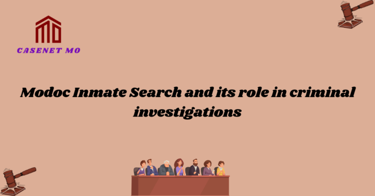 Modoc Inmate Search and its role in criminal investigations 1